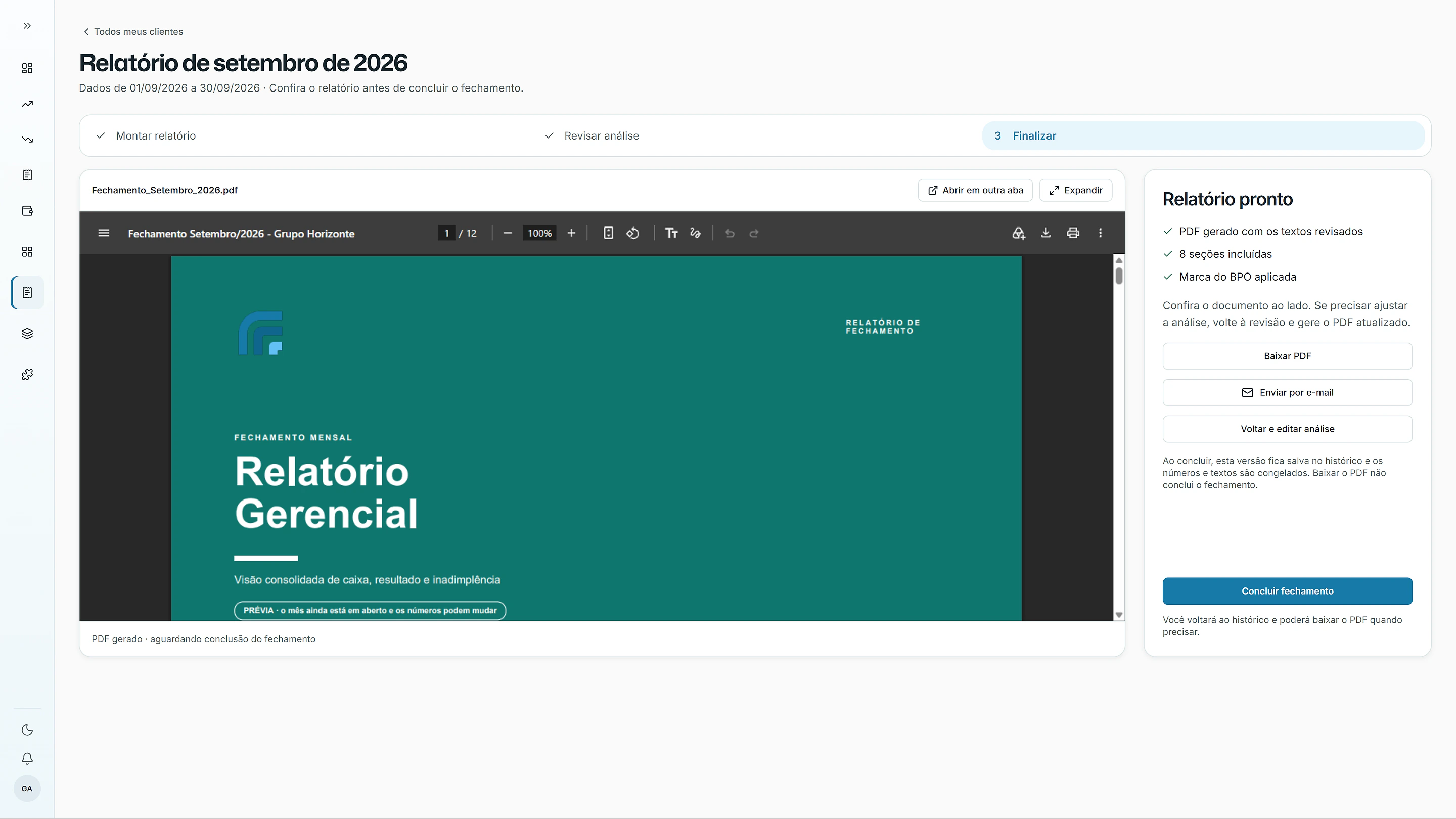 Finalizar: relatório em PDF com a marca do escritório, pronto para enviar